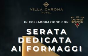 Scopri di più sull'articolo Ristorante Hotel Villa Carona: una serata gastronomica all’insegna dei formaggi.