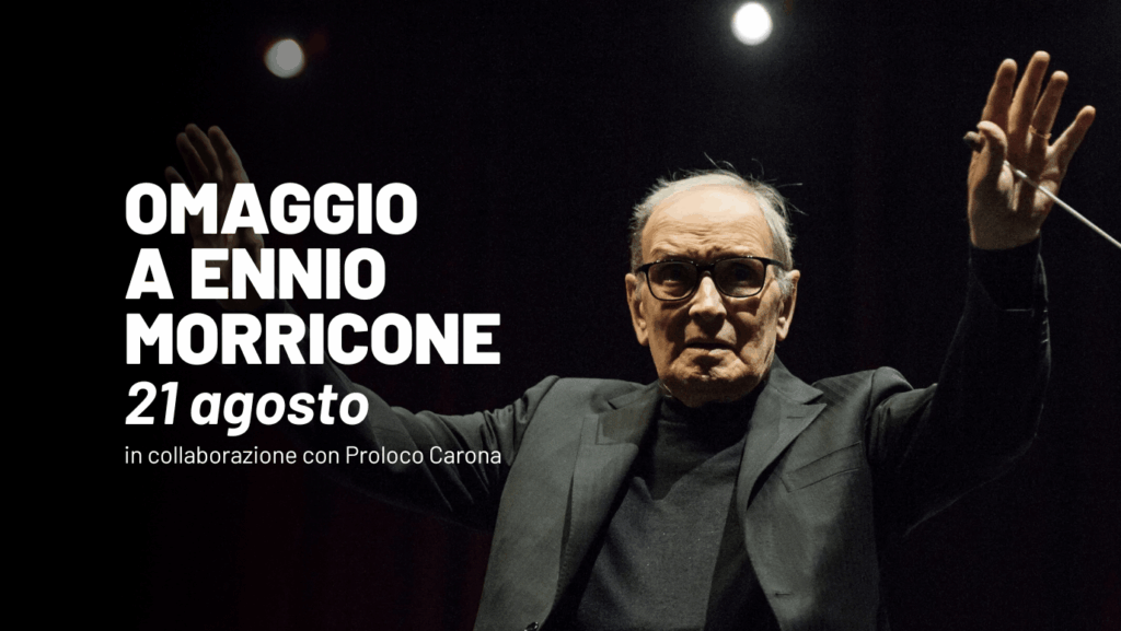 Locandina del concerto omaggio a Ennio Morricone a Villa Carona Hotel & Spa, evento del 21 agosto dedicato alle colonne sonore più amate del cinema.